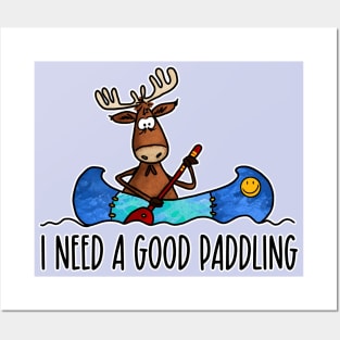 I Need a Good Paddling Posters and Art